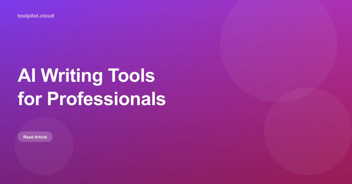 Top AI Writing Tools for Professionals: Rewrite, Summarize & Translate