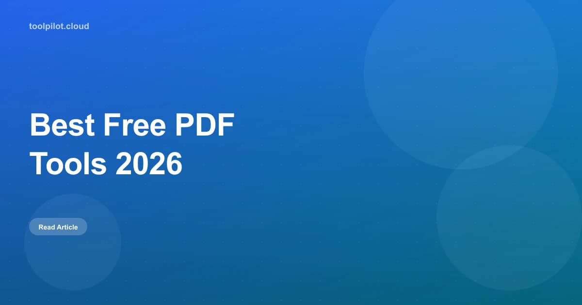 Best Free PDF Tools Online in 2026: Merge, Split, Compress & More
